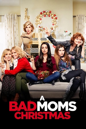 Download A Bad Moms Christmas (2017) BluRay [Hindi + English] ESub 480p 720p