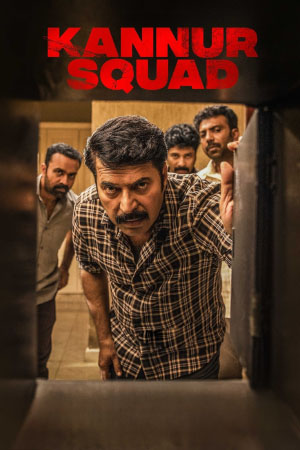 Download Kannur Squad (2023) WebRip [Hindi + Telugu + Kannada] ESub 480p 720p 1080p