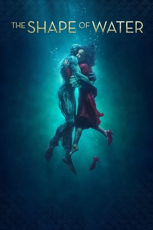 Download The Shape of Water (2017) BluRay [Hindi + English] ESub 480p 720p