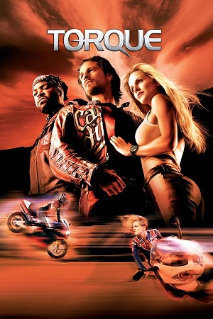 Download Torque (2004) BluRay [Hindi + English] ESub 480p 720p