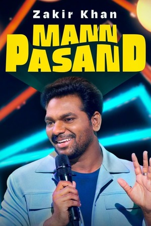 Download Zakir Khan: Mann Pasand (2023) WebRip Hindi ESub 480p 720p 1080p