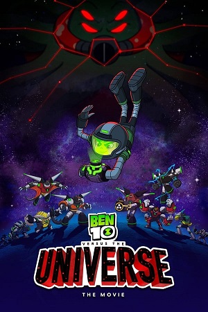 Download Ben 10 Versus the Universe The Movie (2020) WebRip [Hindi + English] ESub 480p 720p