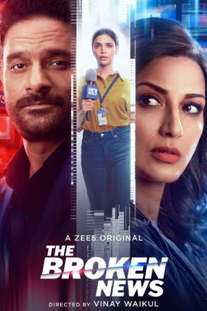 Download The Broken News (2022) Season 1 WebRip Hindi S01 ESub 480p 720p - Complete