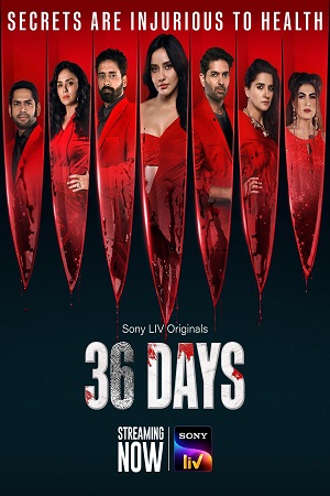 Download 36 Days (2024) Season 1 WebRip [Hindi + Tamil + Telugu + Malayalam + Kannada] S01 ESub 480p 720p - Complete