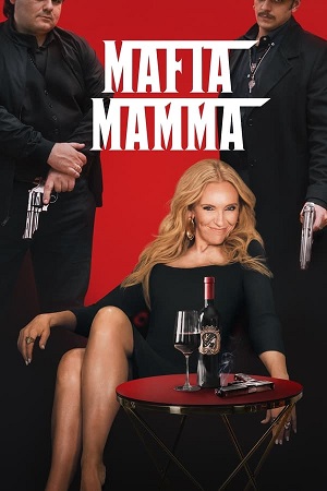 Download Mafia Mamma (2023) BluRay [Hindi + English] ESub 480p 720p