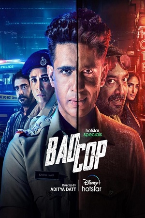 Download Bad Cop (2024) Season 1 WebRip [Hindi + Tamil + Telugu + Malayalam + Kannada] S01 ESub 480p 720p - Complete