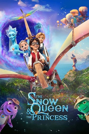 Download The Snow Queen and the Princess (2023) WebRip [Hindi + English] ESub 480p 720p