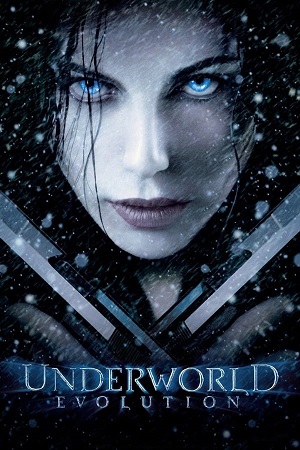 Download Underworld Part 2 Evolution (2006) BluRay [Hindi + Tamil + Telugu + English] ESub 480p 720p 1080p