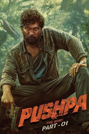 Download Pushpa The Rise (2021) WebRip [Hindi (Org) Dubbed] ESub 480p 720p 1080p