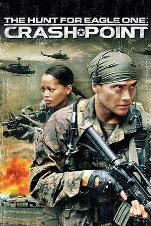 Download The Hunt for Eagle One Crash Point (2006) WebRip [Hindi + Tamil + English] ESub 480p 720p