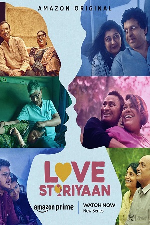 Download Love Storiyaan (2024) Season 1 WebRip [Hindi S01 ESub 480p 720p - Complete