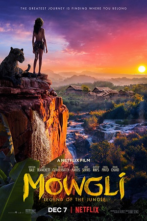 Download Mowgli Legend of the Jungle (2018) WebRip [Hindi + Tamil + Telugu + English] ESub 480p 720p 1080p