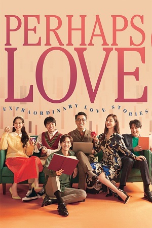 Download Perhaps Love (2021) WebRip [Hindi + Tamil + Telugu + Korean] 480p 720p