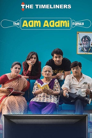 Download The Aam Aadmi Family (2017) Season 2 WebRip Hindi S02 ESub 480p 720p - Complete