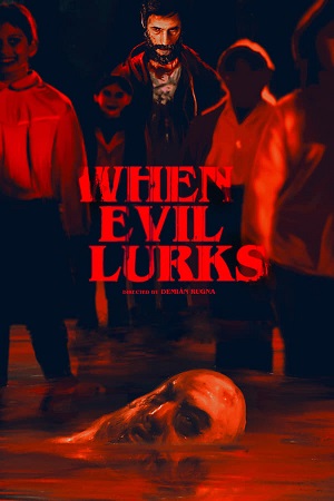 Download When Evil Lurks (2023) WebRip [Hindi + Tamil + Telugu + Spanish] ESub 480p 720p