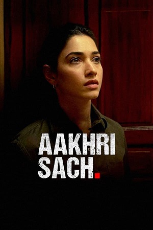 Download Aakhri Sach (2023) Season 1 WebRip [Hindi + Tamil + Telugu + Malayalam + Kannada] S01 ESub 480p 720p - Complete