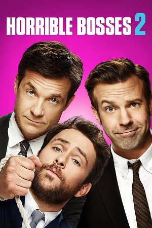 Download Horrible Bosses 2 (2014) BluRay [Tamil + English] ESub 480p 720p