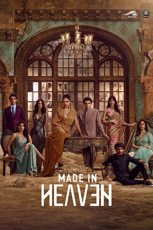 Download Made in Heaven (2023) Season 2 WebRip Hindi S02 ESub 480p 720p - Complete