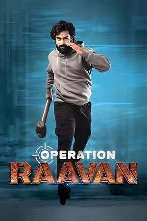 Download Operation Raavan (2024) WebRip Telugu ESub 480p 720p