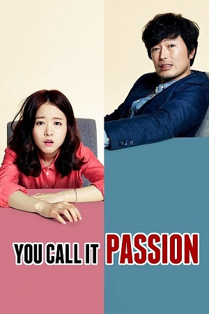 Download You Call It Passion (2015) WebRip [Hindi + Tamil + Telugu + Korean] ESub 480p 720p