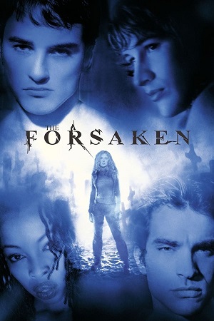 Download The Forsaken (2001) WebRip [Hindi + Tamil + English] ESub 480p 720p