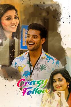 Crazy Fellow (2022) WebRip Telugu 480p 720p 1080p Download - Watch Online