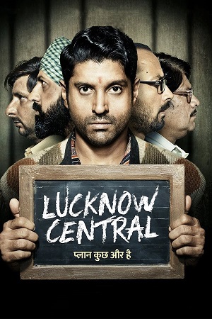 Download Lucknow Central (2017) BluRay Hindi ESub 480p 720p