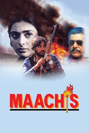 Download Maachis (1996) WebRip Hindi 480p 720p