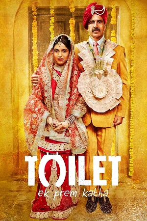 Download Toilet - Ek Prem Katha (2017) WebRip Hindi ESub 480p 720p